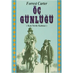 Öç Günlüğü / Kader Dönemeci (2 Kitap Takım)-Forrest Carter