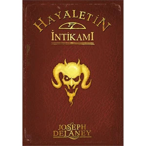Hayaletin İntikamı - Wardstone Günlükleri 13. Kitap - Joseph Delaney