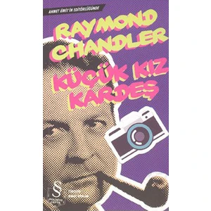 Küçük Kız Kardeş - Raymond Chandler