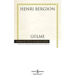 Gülme (Ciltli)-Henri Bergson