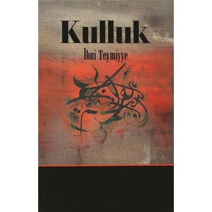 Kulluk-İbni Teymiyye