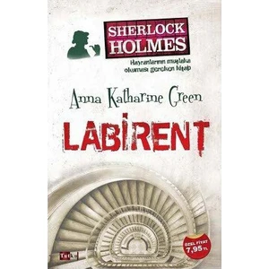 Labirent - Anna Katharine Green