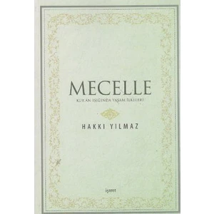 Mecelle - Hakkı Yılmaz