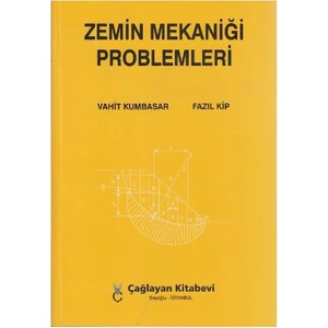 Zemin Mekaniği Problemleri - Vahit Kumbasar