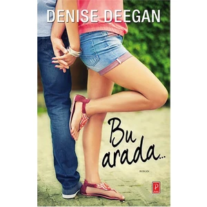 Bu arada… - Denise Deegan