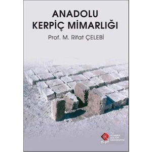 Anadolu Kerpiç Mimarlığı - M. Rıfat Çelebi
