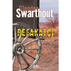 Refakatçi - Glendon Swarthout