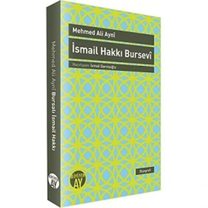 İsmail Hakkı Bursevî-Mehmet Ali Ayni