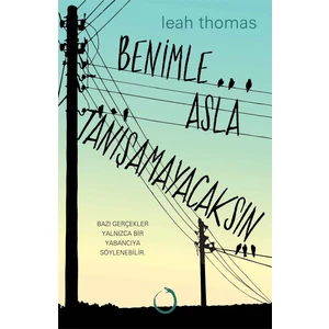 Benimle Asla Tanışamayacaksın (Ciltli) - Leah Thomas