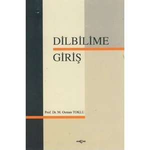 Akçağ Yayınları Dilbilime Giriş-Osman Toklu
