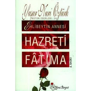 Hazreti Fatıma-Yaşar Nuri Öztürk