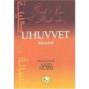 Risale-İ Nur Külliyatından Uhuvvet Risalesi (Cep Boy)-Bediüzzaman Said-İ Nursi
