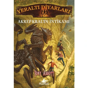 Yeraltı Diyarları 3: Akrep Kral’In İntikamı-Tony Abbott