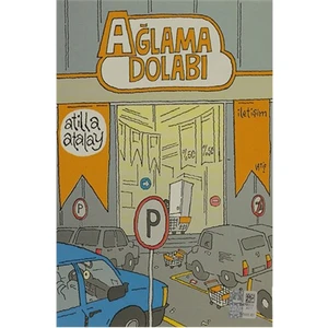 Ağlama Dolabı - Atilla Atalay