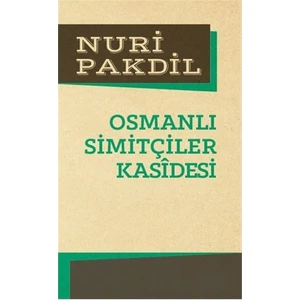 Osmanlı Simitçiler Kasidesi-Nuri Pakdil
