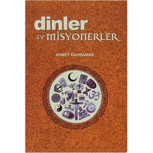 Dinler Ve Misyonerler-Ahmet Kahraman