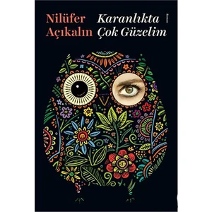 Karanlıkta Çok Güzelim - Nilüfer Açıkalın