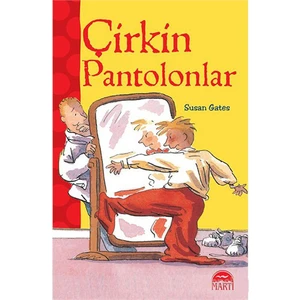 Çirkin Pantolonlar-Susan Gates