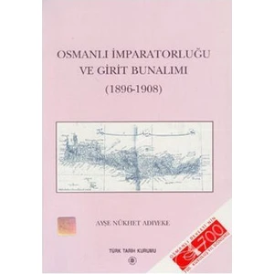 Osmanlı İmparatorluğu Ve Girit Bunalımı-Ayşe Nükhet Adıyeke