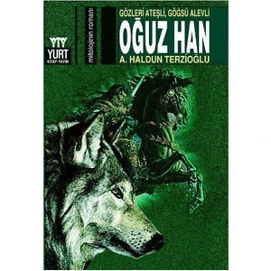 Oğuz Han-Ahmet Haldun Terzioğlu