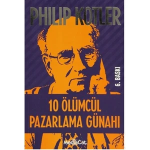 10 Ölümcül Pazarlama Günahı-Philip Kotler