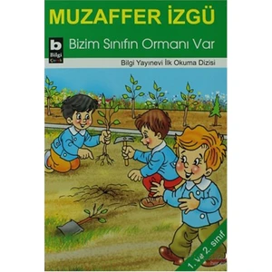 Bizim Sınıfın Ormanı Var-Muzaffer İzgü