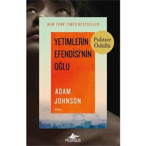 Yetimlerin Efendisi'Nin Oğlu - Adam Johnson