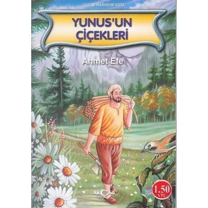 Akçağ Yayınları Yunus'un Çiçekleri