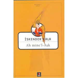 Ah mine'l-Aşk - İskender Pala