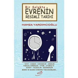 Bir Solukta Evrenin Resimli Tarihi-Hamza Yardımcıoğlu