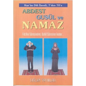 Abdest, Gusül Ve Namaz - Kur'An Dili Elif-Bası (Kur'An Dili İlaveli, 7'Den 70'E, Fatiha Suresind