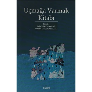Uçmağa Varmak Kitabı-Emine Gürsoy Naskali