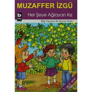 Her Şeye Ağlayan Kız-Muzaffer İzgü