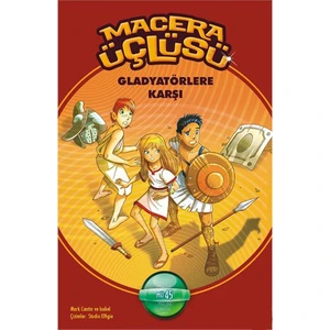 Macera Üçlüsü Gladyatörlere Karşı-Isabel