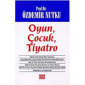Oyun, Çocuk, Tiyatro-Özdemir Nutku