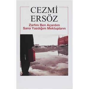 Zarfını Ben Açardım Sana Yazdığım Mektupların-Cezmi Ersöz