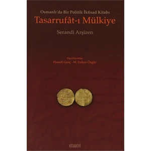 Tasarrufat-ı Mülkiye - Osmanlı'da Bir Politik İktisad Kitabı