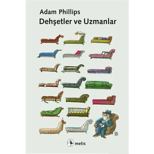 Dehşetler Ve Uzmanlar - Adam Phillips