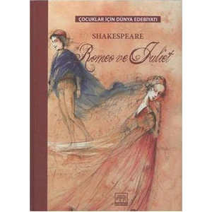 Romeo Ve Juliet Çocuklar İçin Dünya Edebiyatı-William Shakespeare