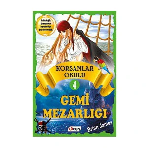 Korsan Okulu 4: Gemi Mezarlığı-Brian James