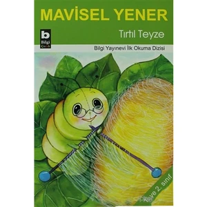 Tırtıl Teyze - Mavisel Yener