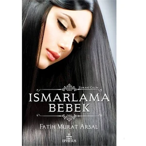 Ismarlama Bebek-Fatih Murat Arsal