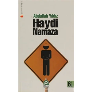 Haydi Namaza - Abdullah Yıldız