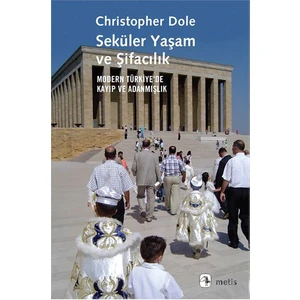 Seküler Yaşam Ve Şifacılık-Christopher Dole