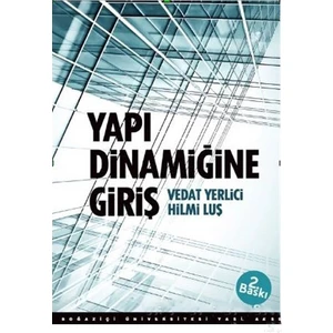 Yapı Dinamiğine Giriş-Vedat Yerlici