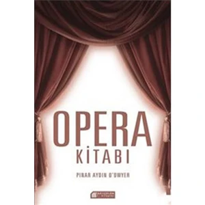 Opera Kitabı-Pınar Aydın O'Dwyer