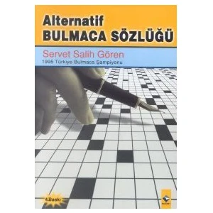 Alternatif Bulmaca Sözlüğü - Servet Salih Gören