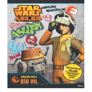 Starwars Asiler Macera Dolu Bir Yıl