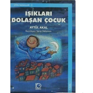 Işıkları Dolaşan Çocuk