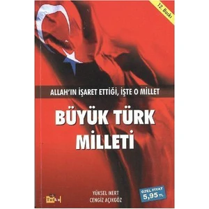 Büyük Türk Milleti-Yüksel Mert